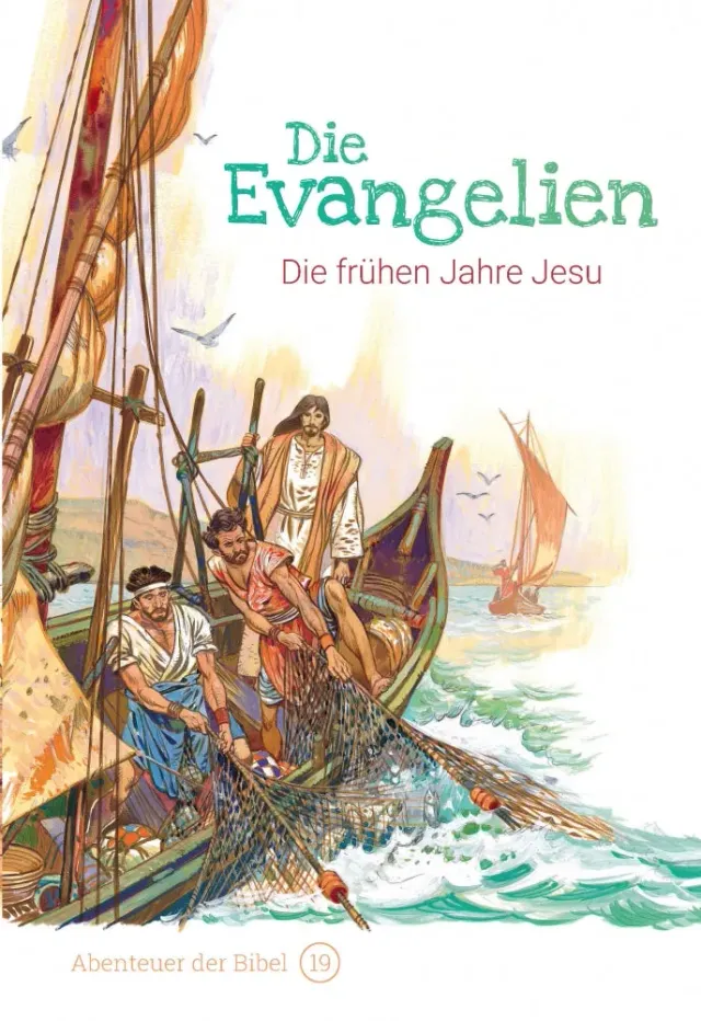 Abenteuer der Bibel Band 19/30 Die Evangelien Kinderbibel
