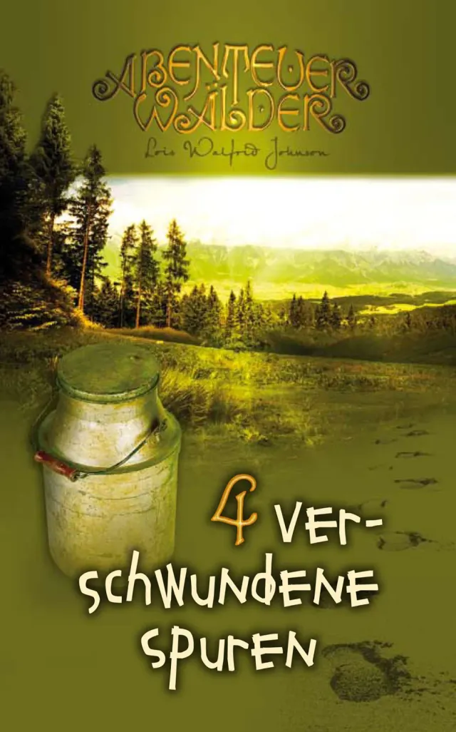 Abenteuerwälder 4 Verschwundene Spuren Jugendbuch ab 9