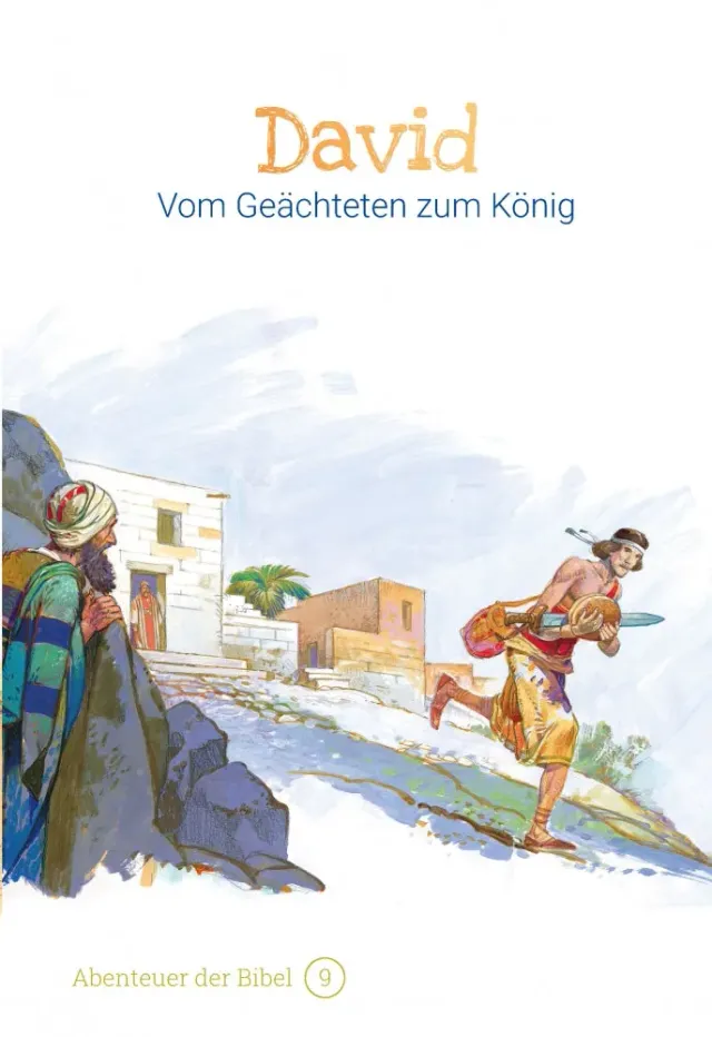 Abenteuer der Bibel Band 9 David Kinderbibel Vom Geächteten König