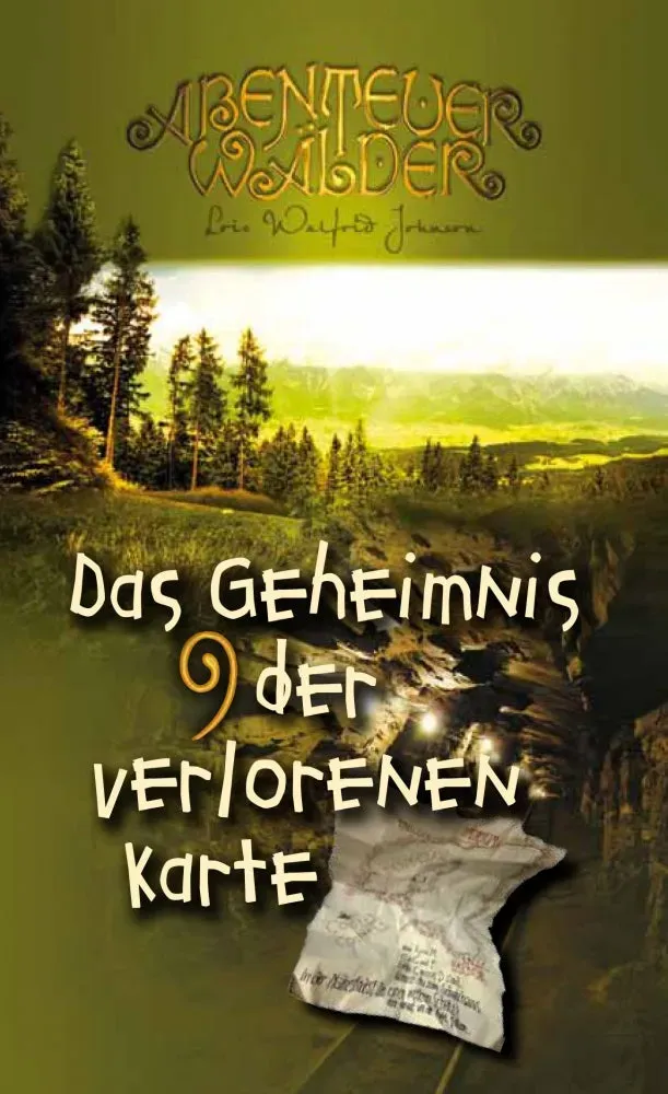 Abenteuerwälder 9 Das Geheimnis der verlorenen Karte Buch ab 9