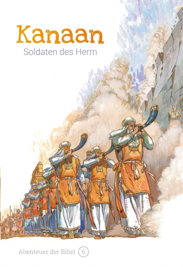Abenteuer der Bibel 6/30 Kanaan Soldaten des Herrn Kinderbibel